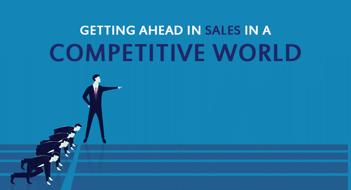 Getting-ahead-in-sales-in-a-competitive-world